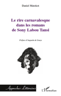 Rire carnavalesque dans les romans de Sony Labou Tansi