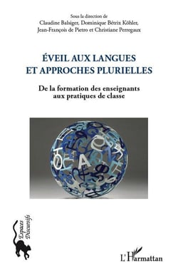 Éveil aux langues et approches plurielles - de la formation des enseignants aux pratiques de classe