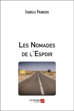 Les nomades de l'espoir