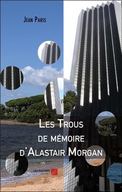 Les trous de mémoire d'Alastair Morgan