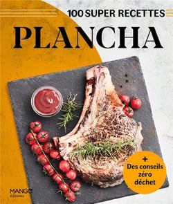Plancha. facile, rapide, bon !
