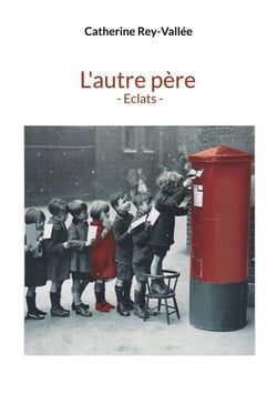 L'autre père - éclats