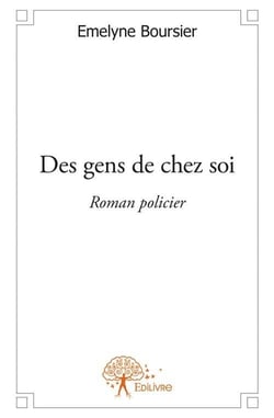 Des gens de chez soi