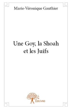 Une goy, la Shoah et les Juifs