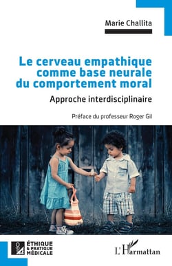 Le cerveau empathique comme base neurale du comportement moral : Approche interdisciplinaire