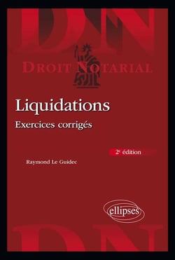 Liquidations - exercices corrigés (2e édition)