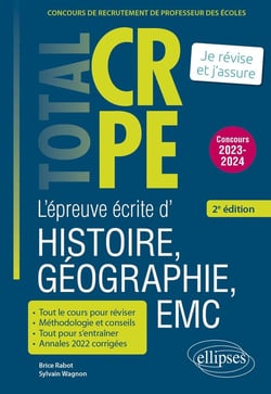 Réussir l'épreuve écrite d'histoire, géographie, enseignement moral et civique : CRPE - nouveau concours