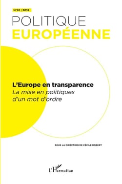 Revue politique européenne : l'Europe en transparence - la mise en politiques d'un mot d'ordre