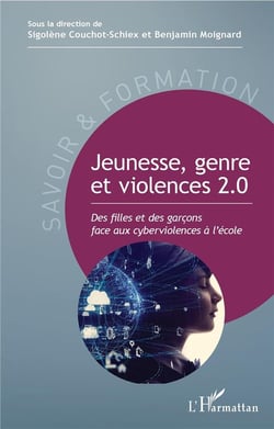 Jeunesse, genre et violences 2.0 - des filles et des garçons face aux cyberviolences à l'école