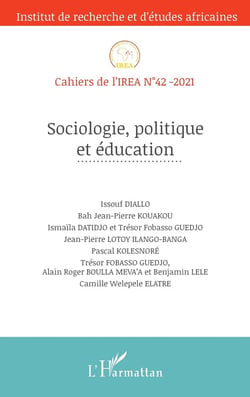 Cahiers de l'IREA Tome 42 : sociologie, politique et éducation (édition 2021)
