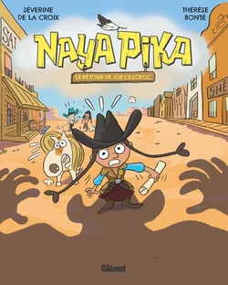 Naya Pika Tome 3 : Le retour de Joe l'escroc