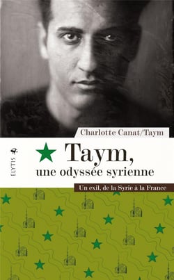 Taym, une odyssée syrienne : un exil de la Syrie à la France