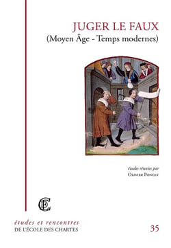 Juger le faux (Moyen Age - temps modernes)