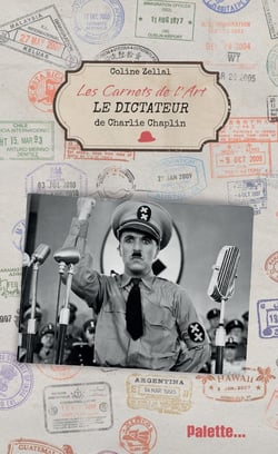Les carnets de l'art : le dictateur de Charlie Chaplin