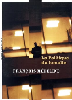 La politique du tumulte