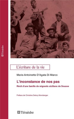 L'inconstance de nos pas - récit d'une famille de migrants sicilliens de Sousse
