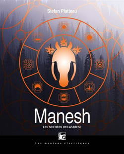 Les sentiers des astres Tome 1 : Manesh