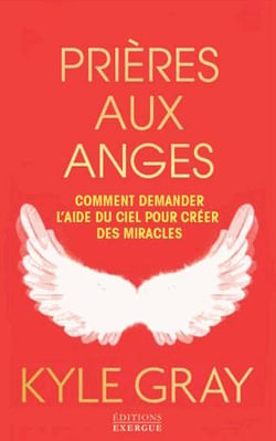 Prières aux anges - comment demander l'aide du ciel pour créer des miracles