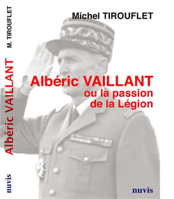Alberic vaillant ou la passion de la legion