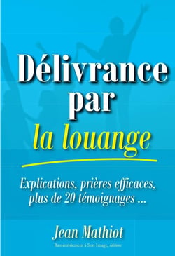 Délivrance par la louange