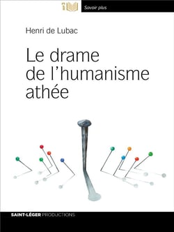 Le drame de l'humanisme athée