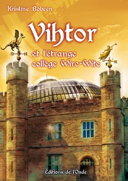Vihtor et l'étrange collège Wire-Wite