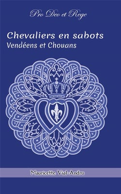 Chevaliers en sabots Tome 2 : Vendéens et chouans