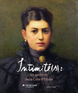 Intimité(s) : les peintres de la Côte d'Opale