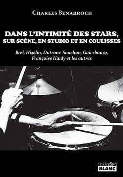 Dans l'intimite des stars, sur scene, en studio et en coulisses