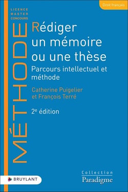 Rédiger un mémoire ou une thèse - Parcours intellectuel et méthode