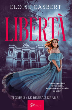 Libertà Tome 2 : le réseau Drake