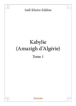 Kabylie (Amazigh d'Algérie) t.1
