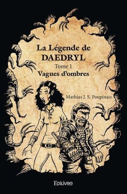 La legende de daedryl  vagues d'ombres - t01 - la legende de daedryl  vagues d'ombres