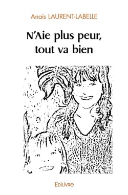 N'aie plus peur, tout va bien
