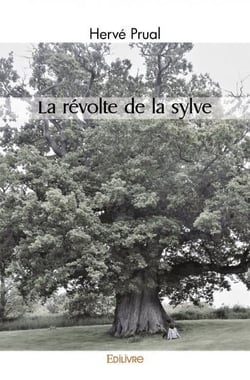 La revolte de la sylve
