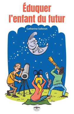 Éduquer l'enfant du futur