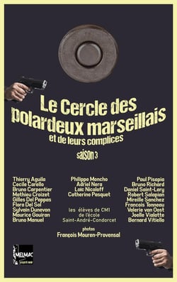 Le cercle des polardeux marseillais et de leurs complices