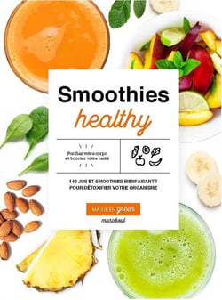 Smoothies healthy - ma vie en green