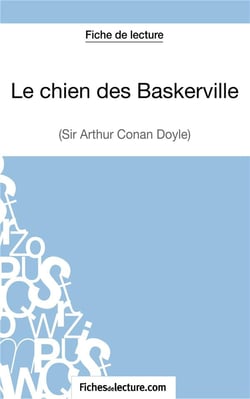 Le chien des Baskerville d'Arthur Conan Doyle : analyse complète de l'oeuvre