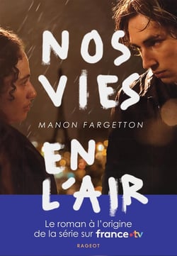 Nos vies en l'air - Nouvelle édition