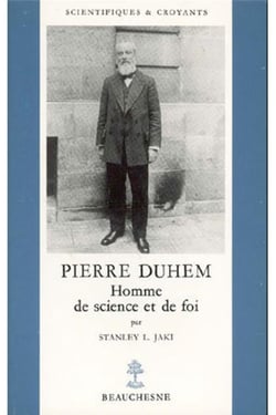 Pierre Duhem - homme de science et de foi