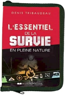L'essentiel de la survie en pleine nature