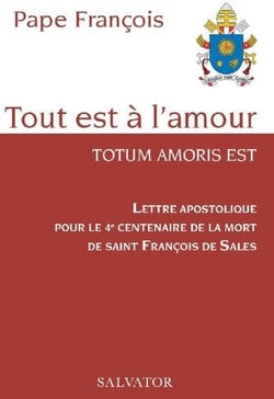 Lettre apostolique pour le 4e centenaire de la mort de saint François de Sales