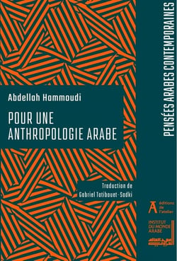 Pour une anthropologie arabe