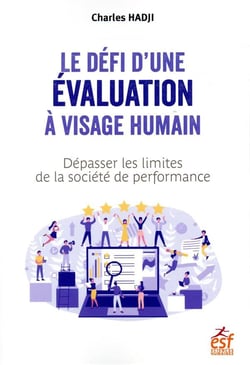 Le défi d'une évaluation à visage humain - dépasser les limites de la société de performance