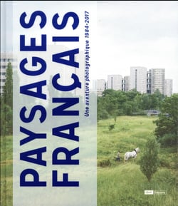 Paysages français - une aventure photographique - 1984-2017