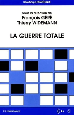 GUERRE TOTALE (LA)