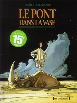 Le Pont dans la vase - Intégrale