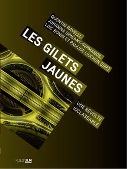 Les gilets jaunes : une révolte inclassable