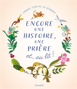 Encore une histoire, une prière et...  au lit !